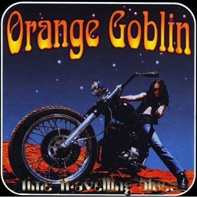 /thumbs/fit-400x400/2016-04::1460251510-orange-goblin-time-travelling-blues.jpg