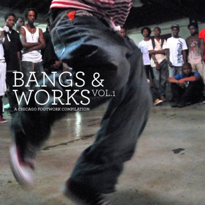 /thumbs/fit-400x400/2016-05::1464462778-bangs-works-vol1-a-chicago-footwork-compilation.jpg