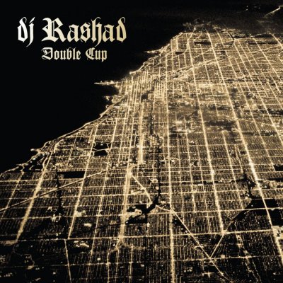 /thumbs/fit-400x400/2016-05::1464463595-dj-rashad-double-cup.jpg