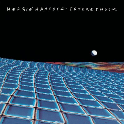 /thumbs/fit-400x400/2016-06::1466212988-herbie-hancock-future-shock.jpg