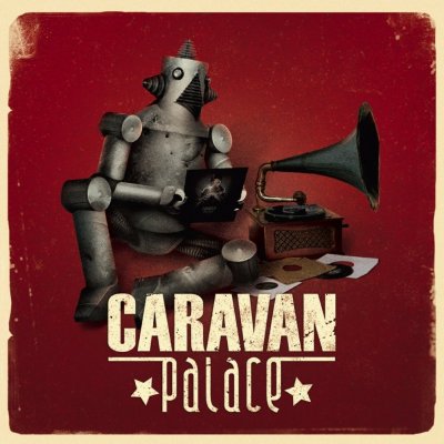 /thumbs/fit-400x400/2017-03::1488926100-caravan-palace-caravan-palace.jpg