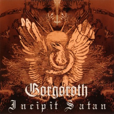 /thumbs/fit-400x400/2017-05::1496153751-1460149595-gorgoroth-incipit-satan.jpg